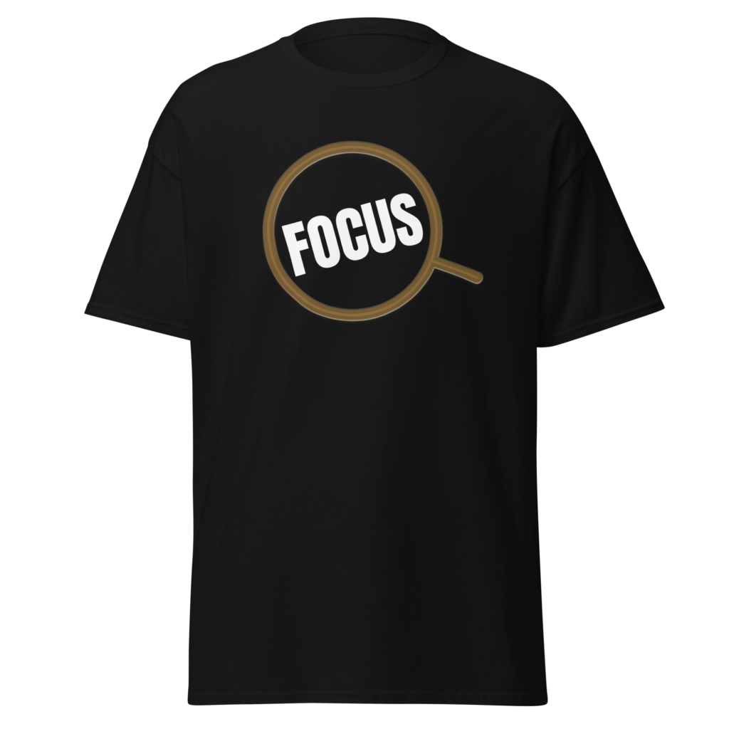 Focus - White on Unisex Classic Tee