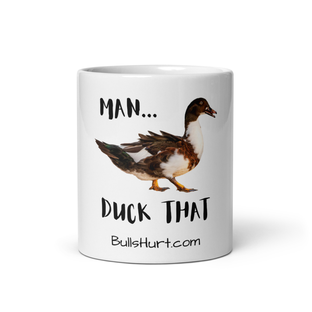 Duck That - White Glossy Mug
