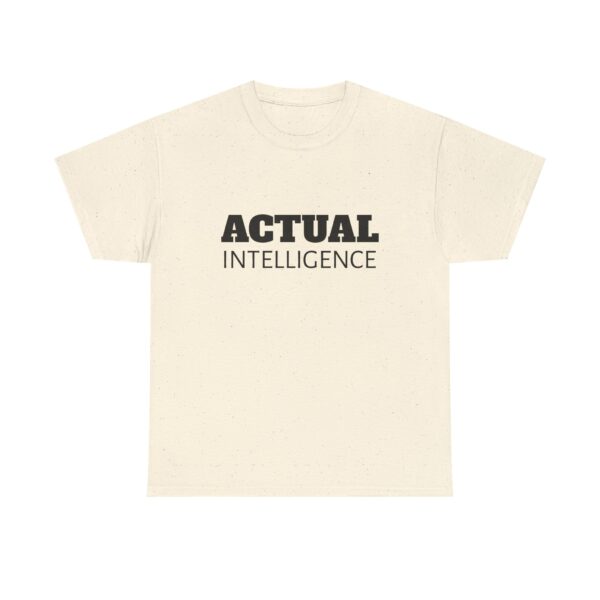Actual Intelligence - Unisex Heavy Cotton Tee - Image 21