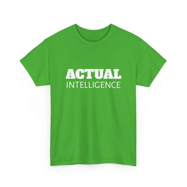 Actual Intelligence - White on Unisex Heavy Cotton Tee - Image 43