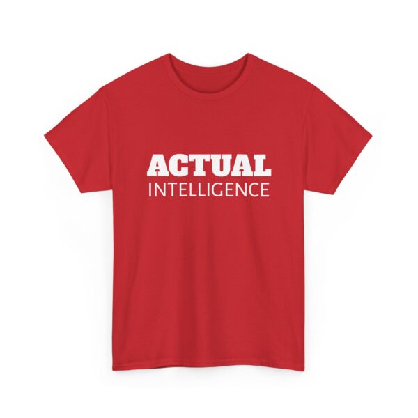 Actual Intelligence - White on Unisex Heavy Cotton Tee - Image 23